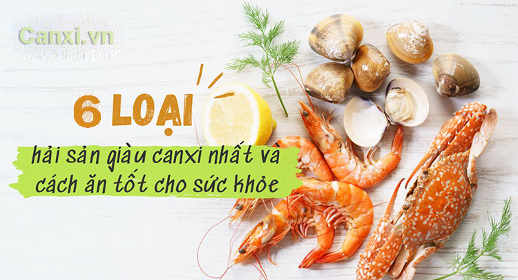 Các loại hải sản giàu canxi