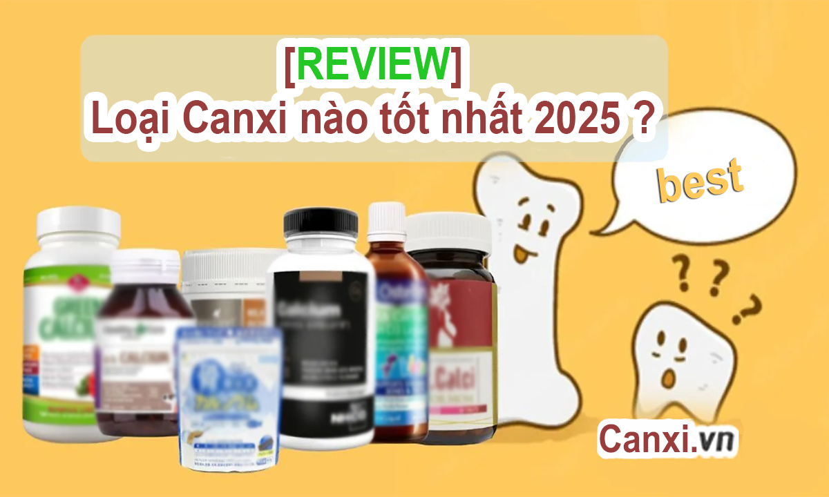 Loại canxi nào tốt nhất