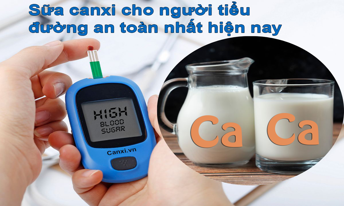 sữa canxi cho người tiểu đường